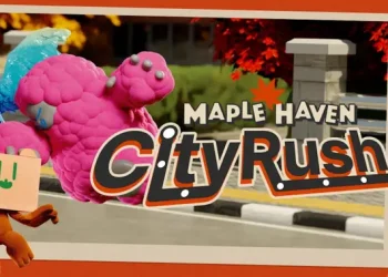 Game Maple Haven City Rush Rilis Juli 2026 dan Kekuatan Rahasia Box serta Lainnya